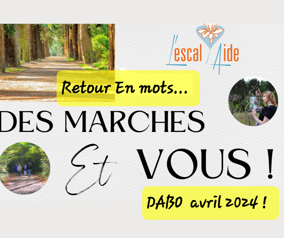 You are currently viewing 1er Weekend Des Marches et vous, … en Mots